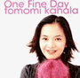 Tomomi Kahala - One Fine Day